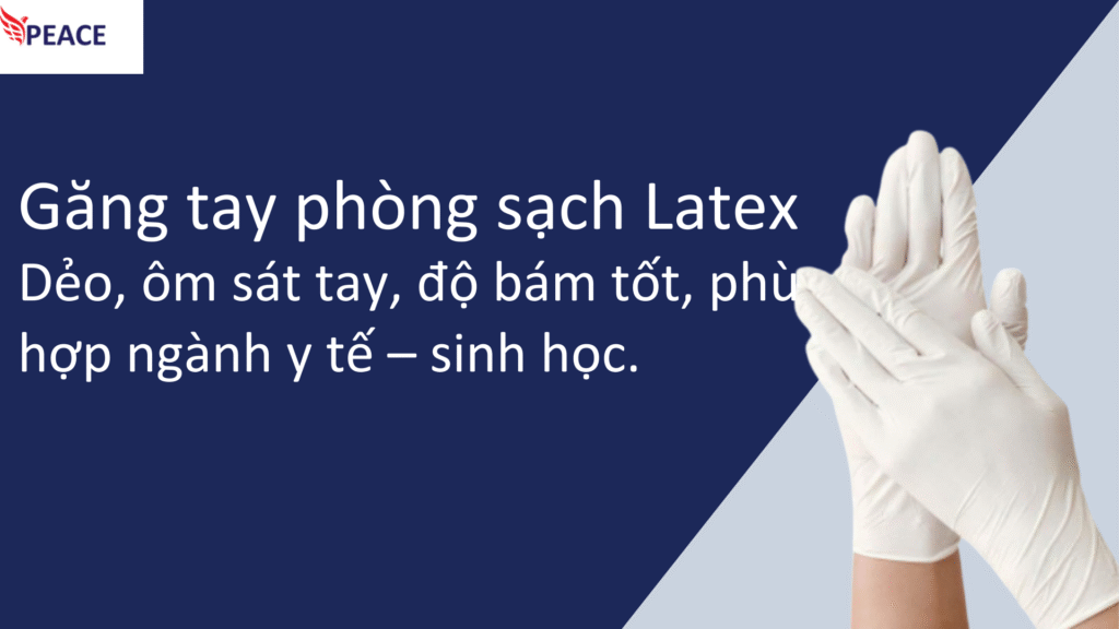 Găng tay phòng sạch Latex