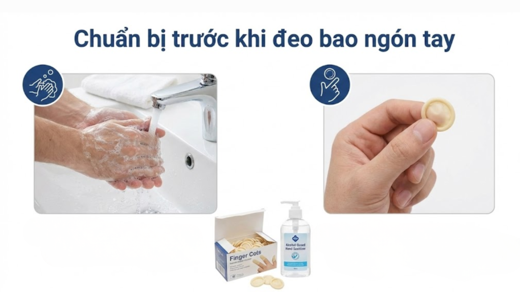 Chuẩn bị trước khi đeo bao ngón tay