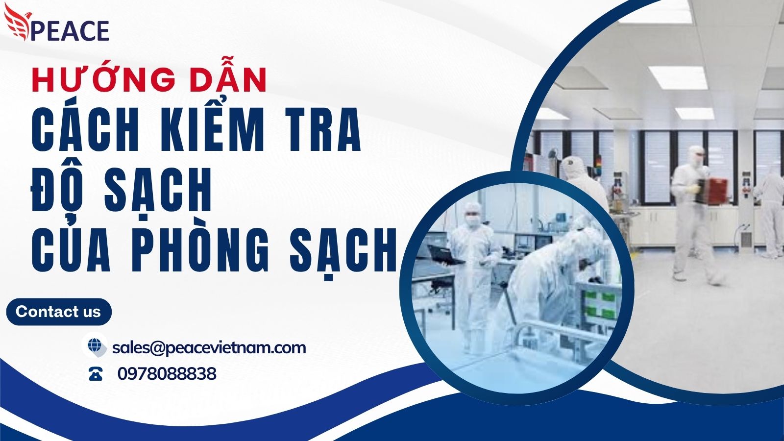 Hướng dẫn cách kiểm tra độ sạch của phòng sạch